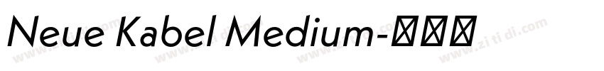 Neue Kabel Medium字体转换